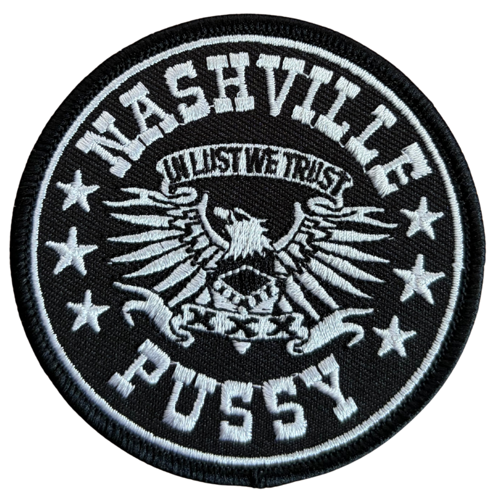 Nashville Pussy Patch Rund · In Lust We Trust (Ø 8cm)