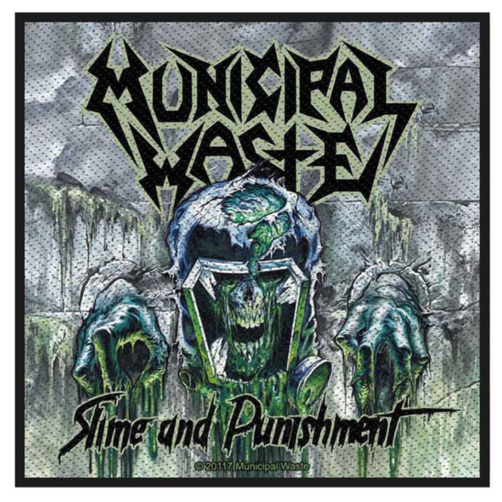 Municipal Waste Aufnäher Patch Waste Slime and Punishment