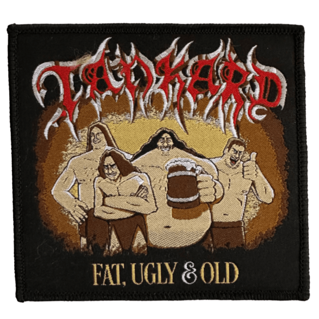 Tankard Patch · Fat, Ugly And Old
