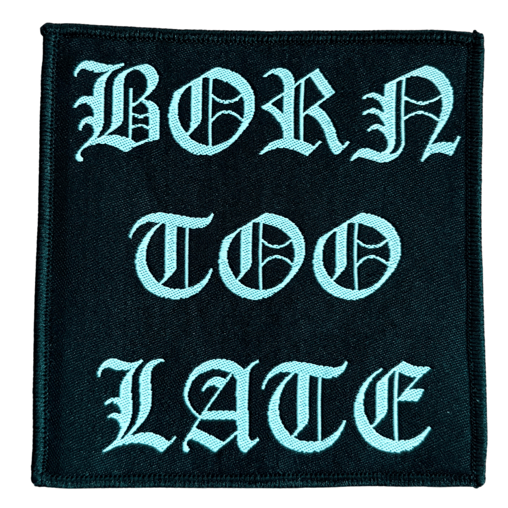 Saint Vitus Patch · Born Too Late Text (10cm x 10cm)