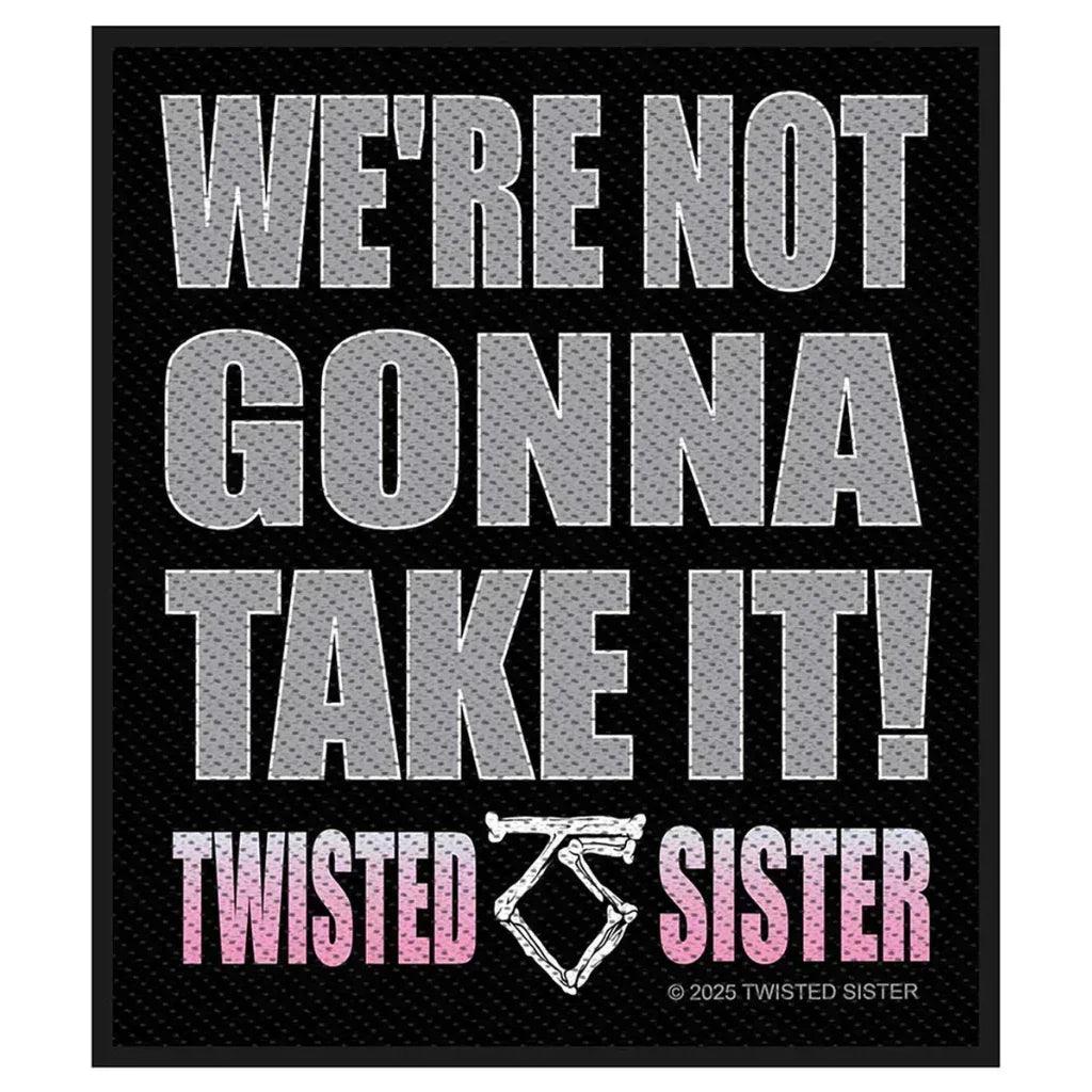 Twisted Sister Patch · Were Not Gonna Take It (10cm x 10cm) - Totenkopf.com