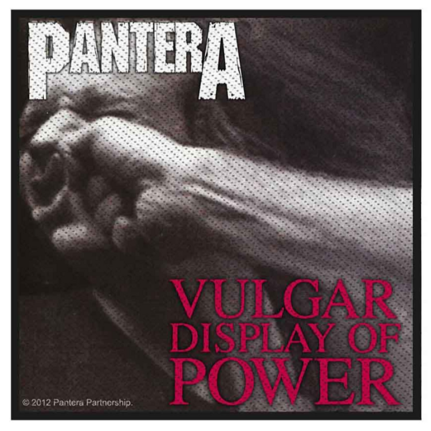 Pantera Aufnäher Patch Vulgar Display Of Power